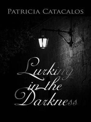 cover image of Lurking in the Darkness (1832 Regency Series Book 4)
